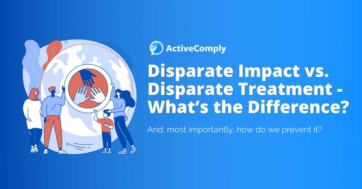 disparate-impact-vs-disparate-treatment-what-s-the-difference